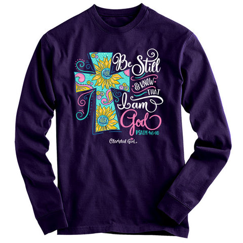Cherished Girl Be Still Cross Long Sleeve T-shirt