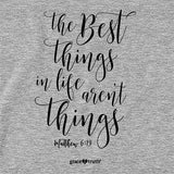 grace & truth The Best Things Raglan T-shirt