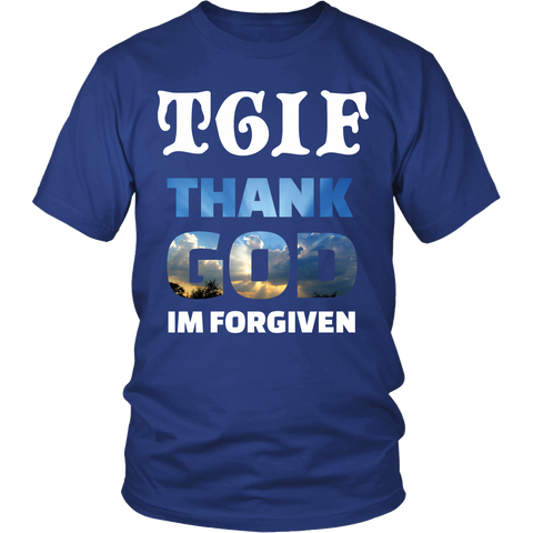 Thank God Im Forgiven - Tshirts, Long Sleeves, Hoodies