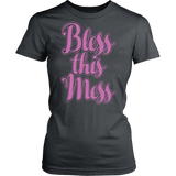 Bless This Mess Shirt