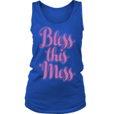 Bless This Mess Shirt