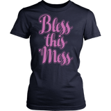 Bless This Mess Shirt