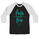 grace & truth Faith Over Fear Script Raglan T-shirt