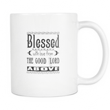Blessed With Love From The Good Lord Above Mug