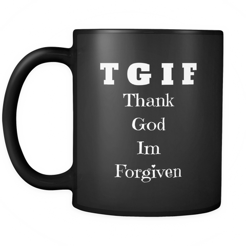 Thank God Im Forgiven Mug-Black